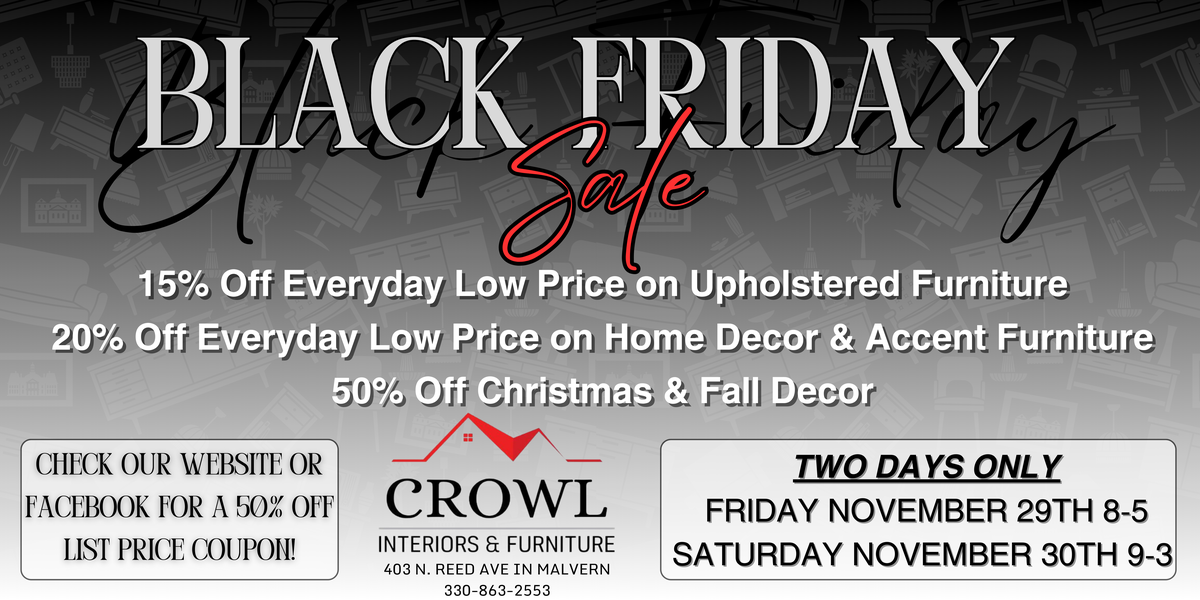 Crowl Interiors Black Friday Sale